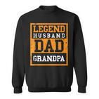 Legend Ehemann Papa Opaatertag Sweatshirt