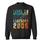 Level 18 Freigeschaltet Legedär Seit 2006 Gaming Motif Sweatshirt