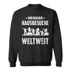 Männer Sweatshirt mit Deutscher Armee Soldaten Wir Macht Hausbesuche Weltweit