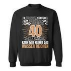 Men's Der Mann Der Mythos Die Legend 40 Jahre 40Th Birthday Sweatshirt