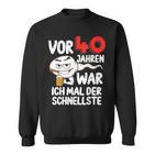 Men's Vor 40 Jahren War Ich Mal Der Fastelste 40Th Birthday Sweatshirt