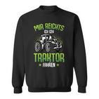 Mir Reichts Ich Geh Traktor Fahren Trecker Boys' Sweatshirt