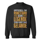 Official Im Ruhestand Eine Legende Verlässt Das Gelände S Sweatshirt