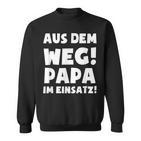 Papa Im Einsatz Father's Day Father Sweatshirt