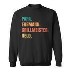 Papa Grillmeister Husband Hero Sweatshirt