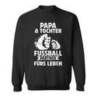 Papa Und Tochter Football S Sweatshirt