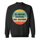 Personalisiertes Sweatshirt El Mejor Samuel Del Mundo, Vintage Design