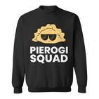 Pierogi Squad Poland Pierogi Sweatshirt