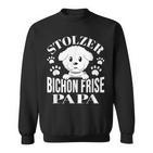 Proud Bichon Frise Papa Bichon Frise Sweatshirt