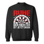 Rest Der Meister Ist Jetzt Dran Dart Spieler Schwarzes Sweatshirt