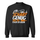 Scharf Enug Um Sie Flach Zu Llegen Wooden Chainsaw Sweatshirt