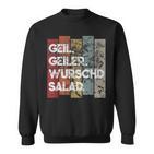 Schwaben Sausage Salad Schwäbisch Quote Idea Sweatshirt