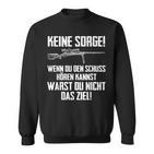 Schwarzes Sweatshirt mit Spruch & Gewehr, Zieljagd-Motiv für Schützen