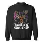 Skihasen Versteher Apres-Ski Party Crew Sweatshirt