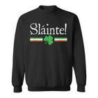 Sláinte Irland Kleeblatt Irische Flagge Lustig Ireland S Sweatshirt