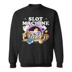 Slotmaschine Queen Casino Las Vegas Gambling Sweatshirt