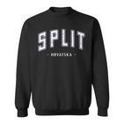 Split Hrvatska Croatia Sweatshirt