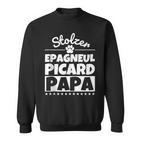 Stolzer Epagneul Picard Papa Sweatshirt