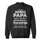 Stolzer Papa Tochter Zumatertag Geburtstag Weihnachten Sweatshirt