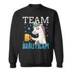 Team Groom Polterabend Stag Night Unicorn Jga Sweatshirt