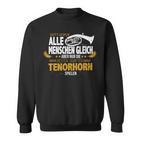 Tenor Horn For Tenor Horns Tenor Horn Sweatshirt