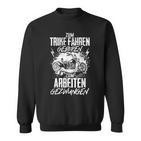 Trike Triker Tricycle Driver Saying Bike Trikes Sweatshirt