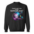 Unicorn Finger Weg Von Meiner Seifenblase S Sweatshirt