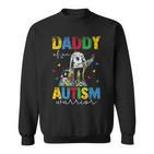 Vater Eines Autismus Kriegers Autisten Autist Autismus Papa Sweatshirt