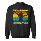 Viel Mimimi Ich Hier Spüre Mimimimi Slogan Sweatshirt