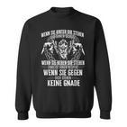 Wenn Sie Hinter Dir Stehen Wikinger Nordmann Warriors Sweatshirt