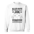 Alles Gute zum neuen Job Sweatshirt, Motivationsgeschenk