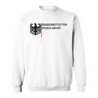 Bundesinstitut Für Pfusch Am Kfz Sweatshirt