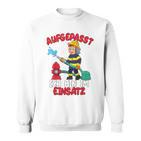 Children's Aufgepasst Ich Bin Im Einsatz Sweatshirt