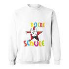 Children's First Day At School Ich Rocke Jetzt Die Schule Schulkind Sweatshirt