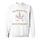 Children's Ich Werde Eine Große Schwester Ich Werde Eine Sweatshirt