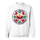 El Papa Mas Chingon Cinco De Mayo Luchador Mexikanischer Wrestler Sweatshirt