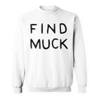 Find Muck Mind Trick Sweatshirt