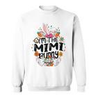 I'm The Mimi Bunny Lustiger Mimi Ostertag Sweatshirt