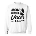 Mein Ersteratertag Geschenke Fürater Und Papa Sweatshirt