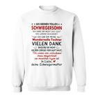 An Meinen Tollen Schwiegersohn Ich Habe Dir Nicht Das Light Sweatshirt