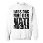 Vatertag Papa Lass Das Mal Denati Machen Retro Spruch Kapuzenjacke Sweatshirt