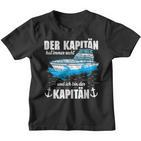 Boat Der Kapitän Hat Immer Right Kinder Tshirt