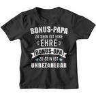 Bonus Papa Zu Sein Ist Eine Ehre Bonus Opa Ist Unzahlbar German Language Kinder Tshirt