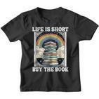 Das Leben Ist Kurz Aber Das Buch Bücher Lesen Kinder Tshirt