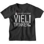 Der Arzt Hat Gesagtiel Trinken Alkohol Mädchen Mallorca Kinder Tshirt