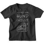 Die Mit Dem Hund Chillt Kinder Tshirt