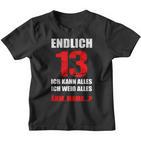 Endlich 13 Ich Kann Alles Ich Weiß Alles 13Th Birthday Kinder Tshirt