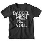 Frankfurt Hessen Babbel Mich Net Full Dialect Kinder Tshirt