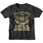 Als Gott Michor 80 Jahren Schuf Birthday Kinder Tshirt