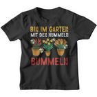 With Hummeln Bin Im Garten Kinder Tshirt